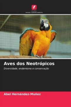 Aves dos Neotrópicos - Hernández-Muñoz, Abel
