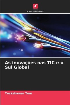 As inovações nas TIC e o Sul Global - Tom, Teckshawer