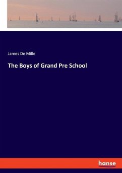 The Boys of Grand Pre School - De Mille, James