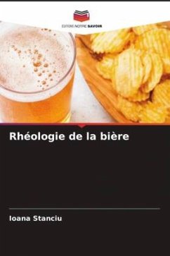Rhéologie de la bière - Stanciu, Ioana