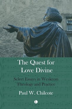 The Quest for Love Divine PB - Chilcote, Paul W.