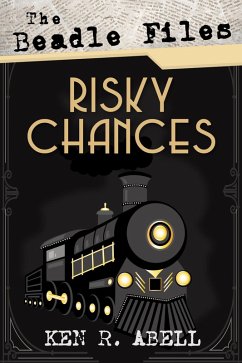 Cover The Beadle Files: Risky Chances (eBook, ePUB)