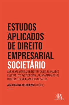 Estudos Aplicados de Direito Empresarial - Societário 5 ed. (eBook, ePUB) - Kleindienst, Ana Cristina