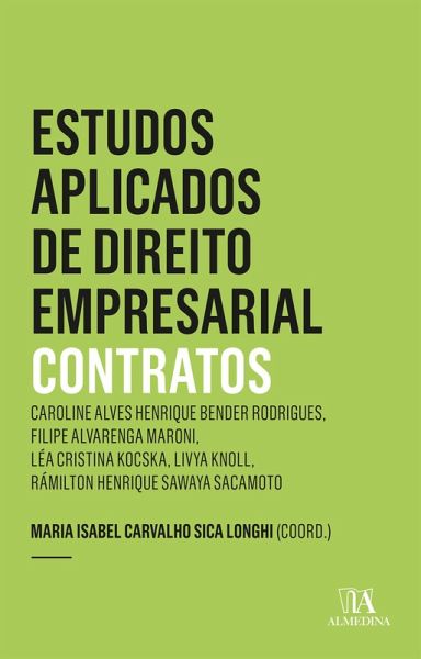Estudos Aplicados de Direito Empresarial - Contratos 5 ed. (eBook, ePUB) Estudos Aplicados de Direito Empresarial - Contratos 5 ed. (eBook, ePUB)