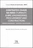 Contratos chave na mão (Turnkey) e EPC (Engineering, Procurement and Construction) (eBook, ePUB)