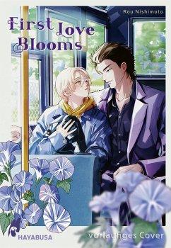 First Love Blooms - Nishimoto, Rou