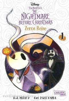 Tim Burton's The Nightmare Before Christmas: Zeros Reise Bd.1 - Burton, Tim;Ishiyama, Kei;Milky, D. J.