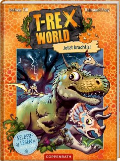 T-Rex World (Leseanfänger, Bd. 3) - Till, Jochen