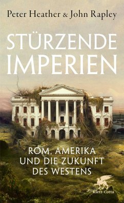 Stürzende Imperien - Heather, Peter;Rapley, John