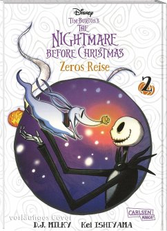 Tim Burton's The Nightmare Before Christmas: Zeros Reise Bd.2 - Burton, Tim;Ishiyama, Kei;Milky, D. J.