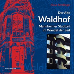 Der Alte Waldhof - Schillinger, Klaus