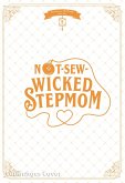 Not-Sew-Wicked Stepmom Bd.5