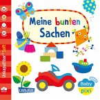 Baby Pixi (unkaputtbar) 166: Baby Pixi Stoff: Meine bunten Sachen
