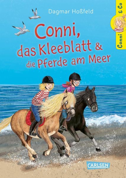 Conni, das Kleeblatt und die Pferde am Meer / Conni & Co Bd.11