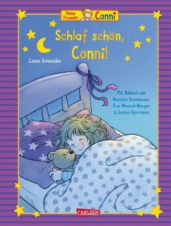 Conni-Bilderbuch-Sammelband: Meine Freundin Conni: Schlaf schön, Conni! - Schneider, Liane