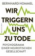 Wir triggern uns zu Tode - Bild 1