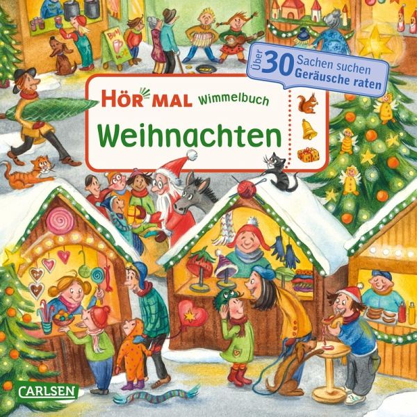 Hör mal (Soundbuch): Wimmelbuch: Weihnachten Hör mal (Soundbuch): Wimmelbuch: Weihnachten