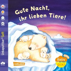 Cover Baby Pixi (unkaputtbar) 165: Baby Pixi Stoff: Gute Nacht, ihr lieben Tiere!