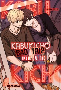 Kabukicho Bad Trip - Ikeda & Rio - Nagisa, Eiji