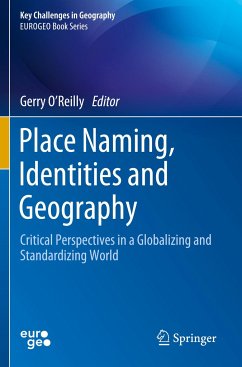 Place Naming, Identities and Geography