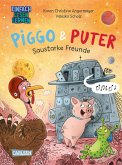 Saustarke Freunde / Piggo und Puter Bd.2