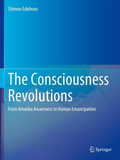 The Consciousness Revolutions - Edelman, Shimon