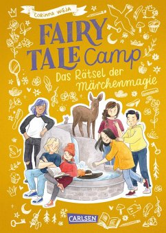 Das Rätsel der Märchenmagie / Fairy Tale Camp Bd.4 - Wieja, Corinna