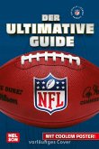 NFL - Der ultimative Guide: Die wichtigsten Infos und Fakten über American Football