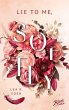 Lie to Me, Softly - Bild 1