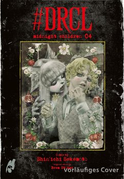 #DRCL - Midnight Children Bd.4 - Sakamoto, Shin'ichi