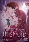 Marry My Husband Bd.3