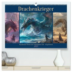 Drachenkrieger (hochwertiger Premium Wandkalender 2025 DIN A2 quer), Kunstdruck in Hochglanz