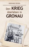 Den Krieg überleben in Gronau Den Krieg überleben in Gronau