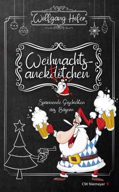 Weihnachtsanektötchen - Spannende Geschichten aus Bayern - Hofer, Wolfgang