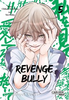 Revenge Bully Bd.5 - Kimizuka, Chikara