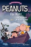 Die Peanuts in Schottland / Peanuts für Kids - Neue Abenteuer Bd.4