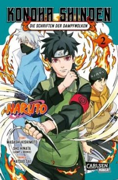 Naruto - Konoha Shinden Bd.2 - Kishimoto, Masashi;Hinata, Sho