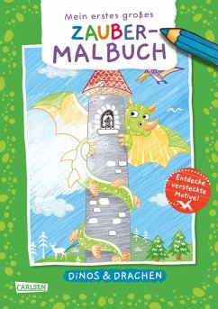 Cover Ausmalbilder für Kita-Kinder: Mein erstes großes Zauber-Malbuch: Dinos & Drachen