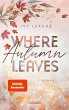 Where Autumn Leaves / Festival Bd.4 - Bild 1
