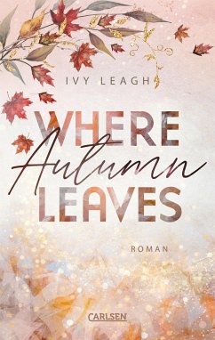 Where Autumn Leaves / Festival Bd.4 - Leagh, Ivy