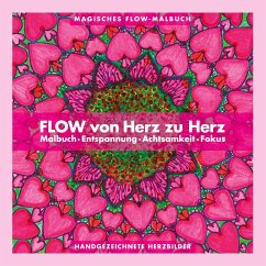 Flow von Herz zu Herz - Schuffelen, Monika