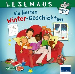 LESEMAUS Sonderbände: Die besten Winter-Geschichten - Ladwig, Sandra;Wagenhoff, Anna;Schneider, Liane