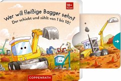 Wer will fleißige Bagger sehn? - Boese, Cornelia