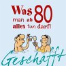 Geschafft: Was man ab 80 alles tun darf! - Bild 1