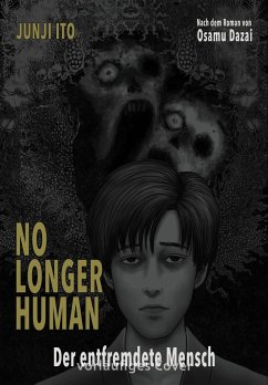 No longer human - Der entfremdete Mensch - Dazai, Osamu
