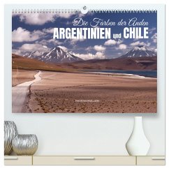 Die Farben der Anden - Argentinien und Chile (hochwertiger Premium Wandkalender 2025 DIN A2 quer), Kunstdruck in Hochglanz