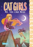 Me, You und Miau / Cat Girls Bd.2