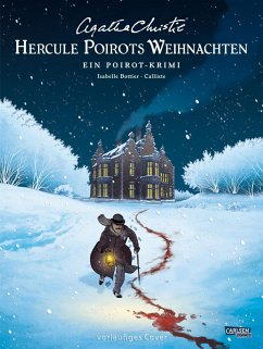 Hercule Poirots Weihnachten / Agatha Christie Classics Bd.3 - Christie, Agatha;Bottier, Isabelle