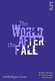 The World After the Fall Bd.5