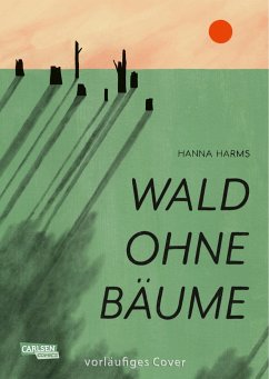 Wald ohne Bäume - Harms, Hanna